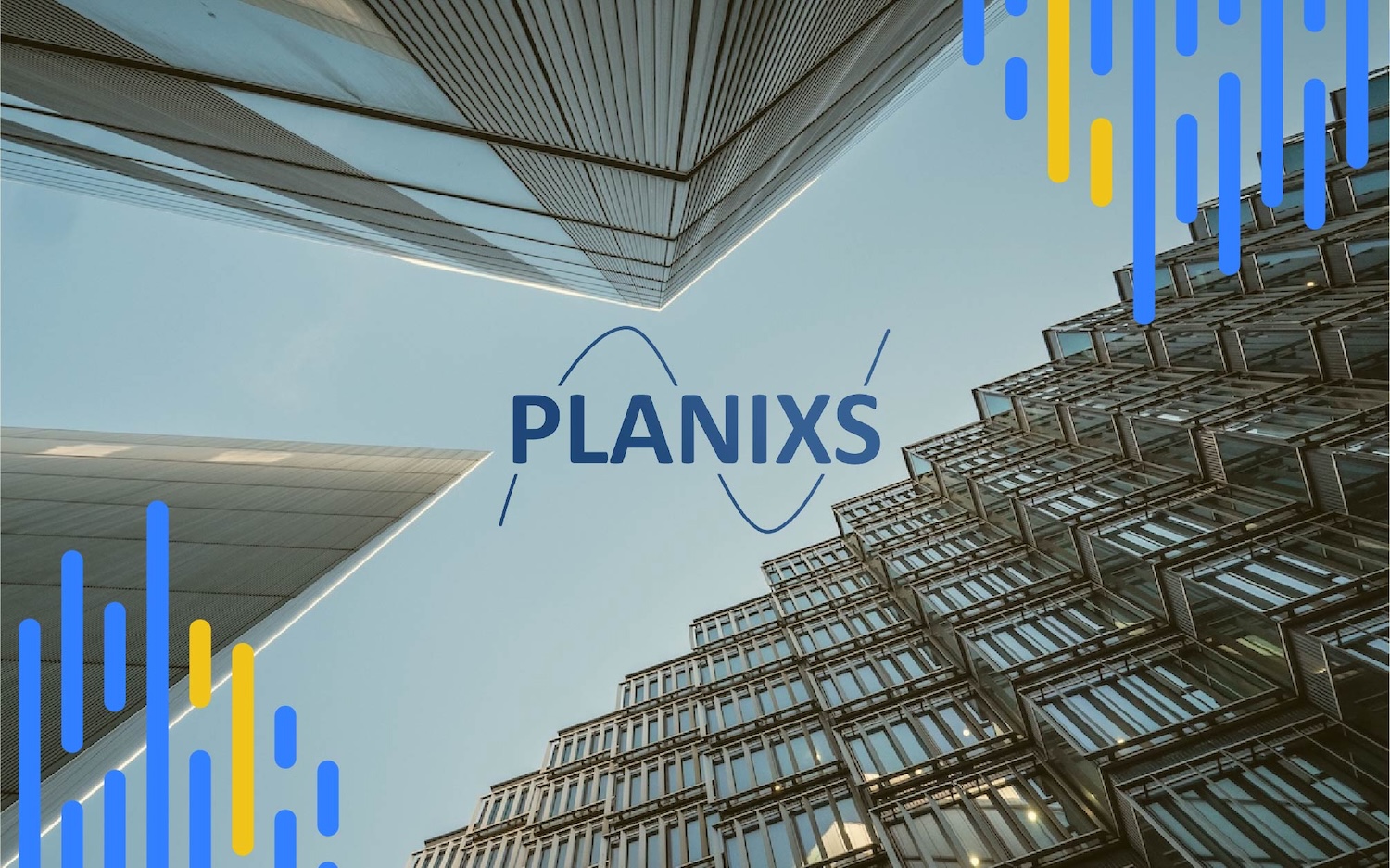A view of skyscrapers looking up with the Planixs logo overlayed.